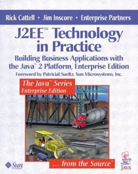 Paperback J2ee Technology in Practice: Building Business Applications with the Java 2 Platform, Enterprise Edition (Enterprise) Book