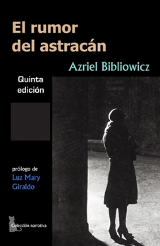 Paperback El rumor del Astracán [Spanish] Book