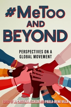Paperback #Metoo and Beyond: Perspectives on a Global Movement Book