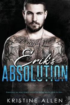 Paperback Erik's Absolution: A DeMented Sons MC Novel Book