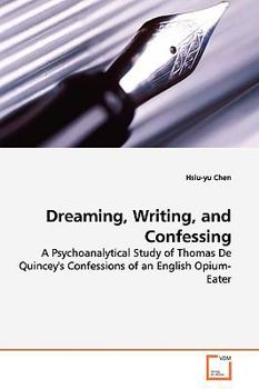 Paperback Dreaming, Writing, and Confessing Book