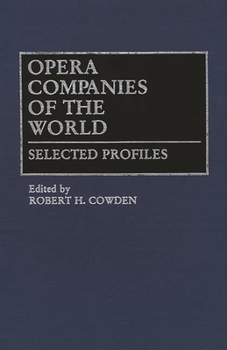 Hardcover Opera Companies of the World: Selected Profiles Book