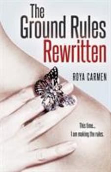 The Ground Rules Rewritten - Book #2 of the Rule Breakers