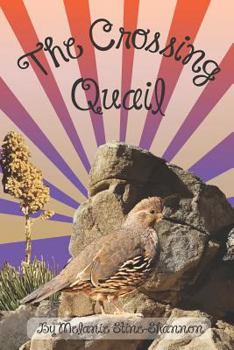 Paperback The Crossing Quail Book
