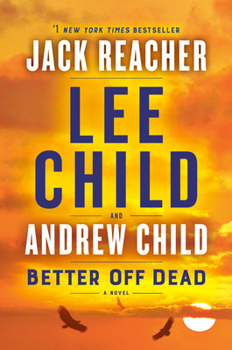 Paperback Better Off Dead: A Jack Reacher Novel Book