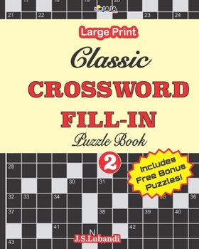 Paperback Classic CROSSWORD FILL-IN Puzzle Book; Vol.2 [Large Print] Book