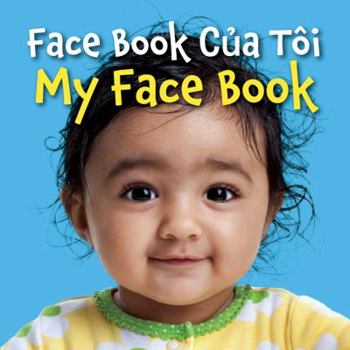 Board book Face Book Cua Toi / My Face Book (Vietnamese/English) Book