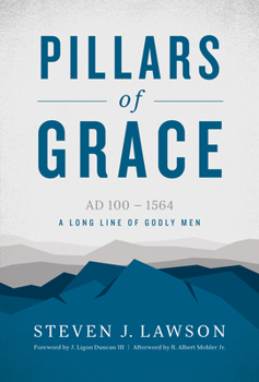 Hardcover Pillars of Grace: A Long Line of Godly Men Book