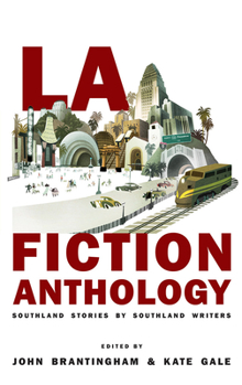 Paperback La Fiction Anthology: Southland Stories by Southland Writers Book