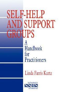 Paperback Self-Help and Support Groups: A Handbook for Practitioners Book