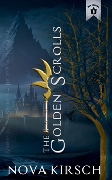 Paperback The Golden Scrolls: Mythical University Origins Novella Series Book