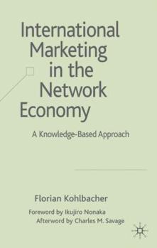 Hardcover International Marketing in the Network Economy: A Knowledge-Based Approach Book