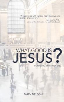 Paperback What Good is Jesus? Book