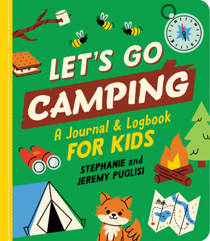 Paperback Let's Go Camping: A Journal and Logbook for Kids Book