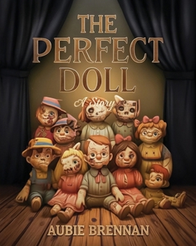 Paperback The Perfect Doll: A Story Book