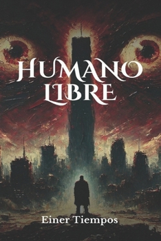 Paperback Humano Libre [Spanish] Book