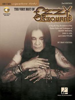 Paperback The Very Best of Ozzy Osbourne: A Step-By-Step Breakdown of the Styles and Techniques of Randy Rhoads, Jake E. Lee & Zakk Wylde [With CD] Book