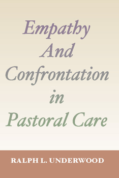Paperback Empathy and Confrontation in Pastoral Care Book