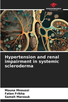 Paperback Hypertension and renal impairment in systemic scleroderma Book