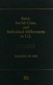 Hardcover Race, Social Class, and Individual Differences in I.Q. Book