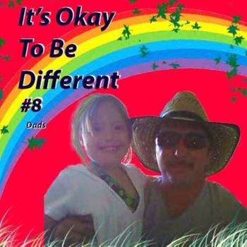 Paperback It's Okay To Be Different #8: Dads Book