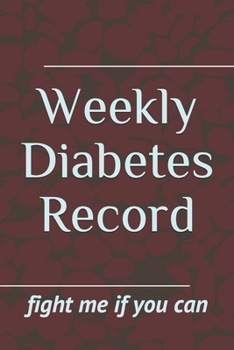 Paperback Weekly Diabetes Record: Insulin Addict Book