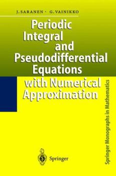 Paperback Periodic Integral and Pseudodifferential Equations with Numerical Approximation Book