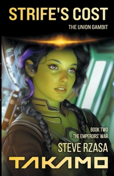 Strife's Cost : The Union Gambit