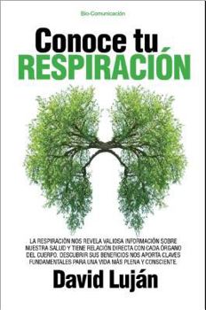 Paperback Conoce Tu Respiracion [Spanish] Book