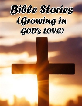Paperback Bible Stories: (Growing in God's love) Book