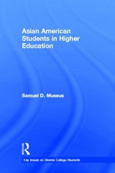 Hardcover Asian American Students in Higher Education Book