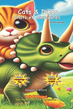 Chats et Dinosaures: Cats & Dinos - French Version (French Edition)
