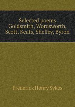 Paperback Selected poems Goldsmith, Wordsworth, Scott, Keats, Shelley, Byron Book