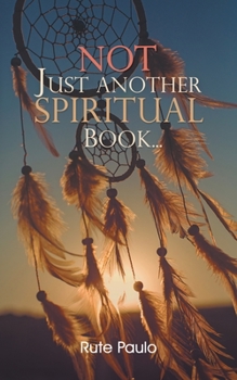 Paperback Not Just Another Spiritual Book... Book