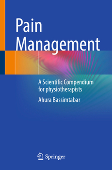 Paperback Pain Management: A Scientific Compendium for Physiotherapists Book