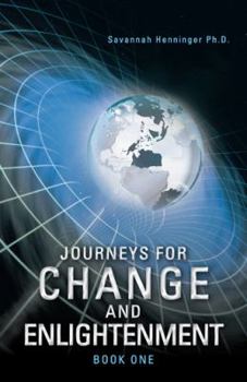 Paperback Journeys for Change and Enlightenment Book