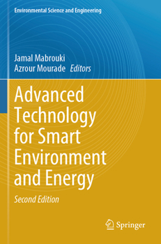 Advanced Technology for Smart Environment and Energy (Environmental Science and Engineering)