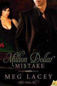 Million Dollar Mistake - Book #1 of the Million Dollar Men