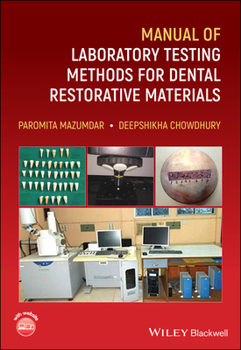 Paperback Manual of Laboratory Testing Methods for Dental Restorative Materials Book