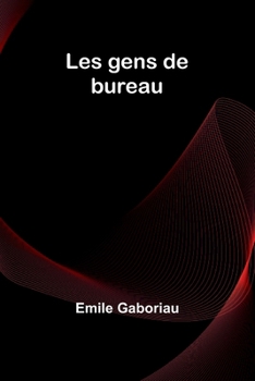 Paperback Les gens de bureau [French] Book