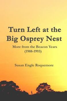 Paperback Turn Left at the Big Osprey Nest Book