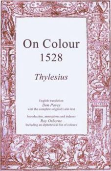 Paperback On Colours 1528: A Translation from Latin Book