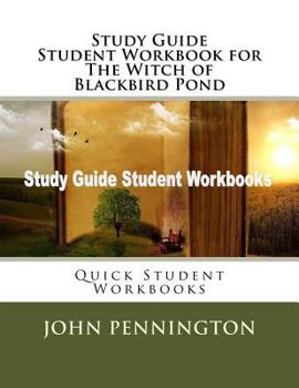 Paperback Study Guide Student Workbook for The Witch of Blackbird Pond: Quick Student Workbooks Book