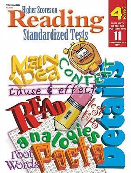 Paperback Steck Vaughn Higher Scores on Reading Standardized Tests: Student Test Grade 4 Book