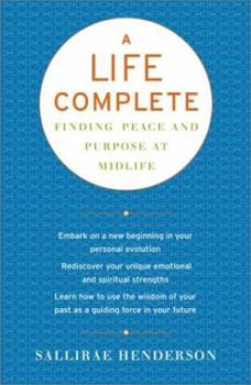 Paperback A Life Complete: Finding Peace and Purpose at Midlife Book