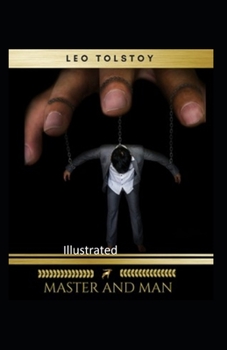 Master and Man Illustrated
