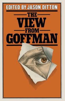 Paperback The View from Goffman Book