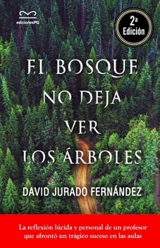 Paperback El bosque no deja ver los árboles [Spanish] Book