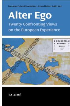 Paperback Alter Ego: Twenty Confronting Views on the European Experience Book