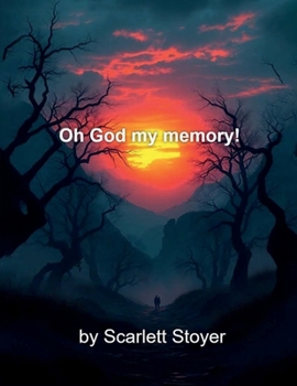 Oh God my memory!